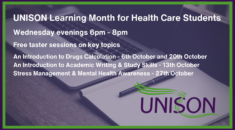 UNISON learning month for healthcare students. Weds evenings 6-8pm. Free taster sessions on key topics.