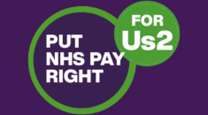 Graphic in green and white on a purple background, with the words 'Put NHS pay right' in a large circle, and 'for Us2' in a smaller circle. All are in capital letters